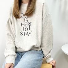 將圖片載入圖庫檢視器 Love Is Here To Stay Hoodie
